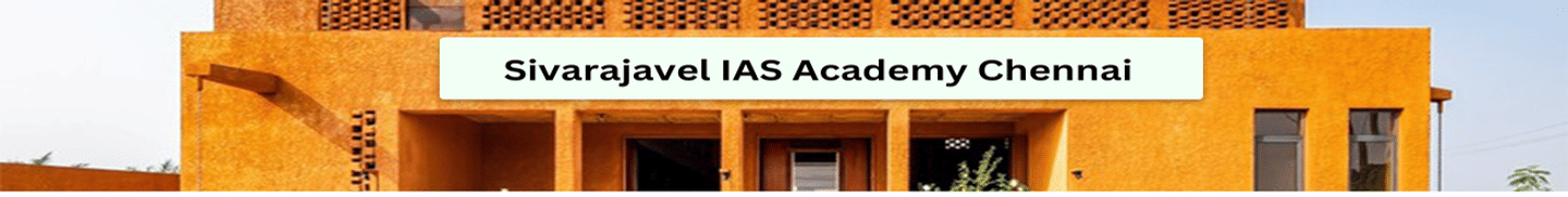 Sivarajavel IAS Academy Chennai
